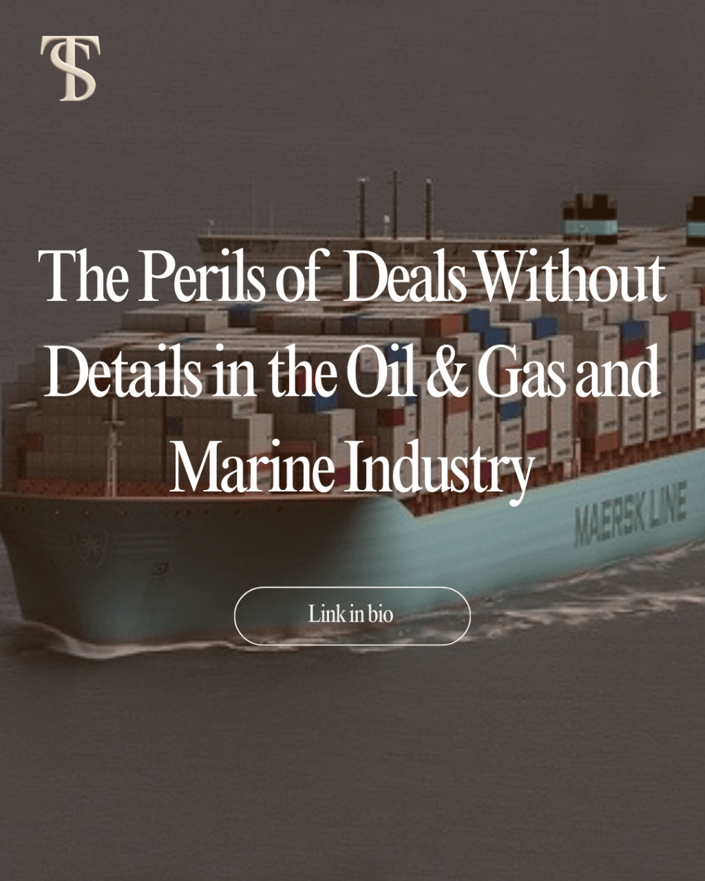 The Perils of Deals Without Details in the Oil & Gas and Marine&nbsp;Industry